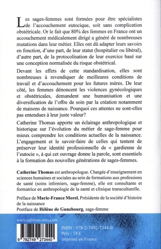 Sage-femme, gardienne de l'eutocie ?. Approche anthropologique du savoir-faire des sages-femmes