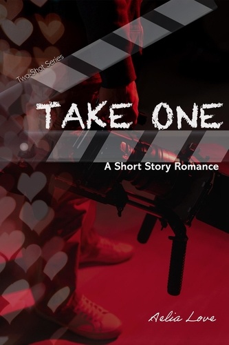  Catherine Thompson - Take One A Short-Story Romance - One-Shot Series.
