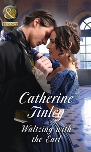 Catherine Tinley - Waltzing With The Earl.