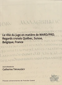 Le rôle du juge en matière de MARD/PRD