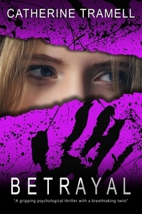  Catherine Tramell - Betrayal: a Gripping Psychological Thriller With a Breathtaking Twist - Paradigm, #4.