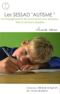 Catherine Treese-Daquin et Ovidio Ramos - Les SESSAD "autisme" - Accompagnement des personnes avec autisme, TSA et de leurs familles.
