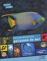 Catherine Vadon - Extraordinaires poissons de mer.