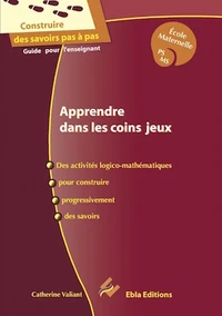 Apprendre dans les coins jeux, école maternelle PS-MS