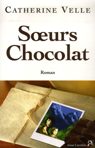 Catherine Velle - Soeurs Chocolat.