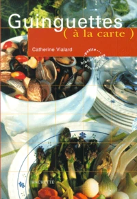 Guinguettes. A La Carte