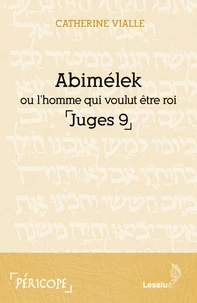 Abimélek ou l'homme qui voulut être roi