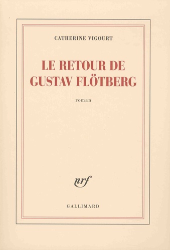 Le retour de Gustav Flötberg