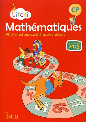 Catherine Vilaro et Didier Fritz - Mathématiques CP Litchi - Photofiches de différenciation.