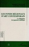 Catherine Vilkas et Philippe Urfalino - Les fonds régionaux d'art contemporain - La délégation du jugement esthétique.