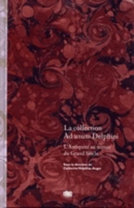 La collection Ad usum Delphini