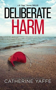 Deliberate Harm