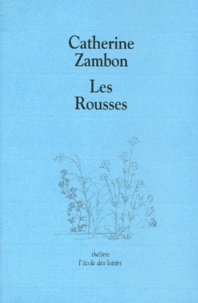 Catherine Zambon - Les oiseaux  : Les Rousses.