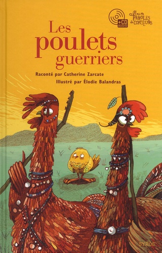 Les poulets guerriers  avec 1 CD audio