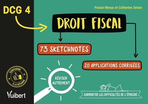 DCG 4 Droit fiscal. 73 sketchnotes, 20 applications corrigées