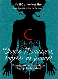 Oracle Mamaluna, sagesse de femmes
