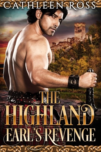  Cathleen Ross - The Highland Earl's Revenge - Highland Lords and Ladies.