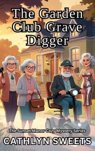 The Garden Club Grave Digger