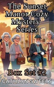 The Sunset Manor Mystery Series Box Set (Books 7 -12)