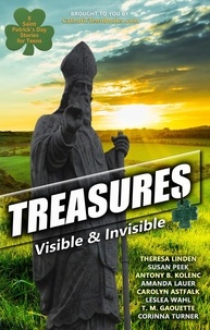  Catholic Teen Books et  Theresa Linden - Treasures: Visible &amp; Invisible - Visible &amp; Invisible Series.