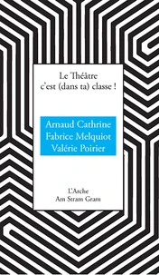 Le théâtre, c'est (dans ta) classe !