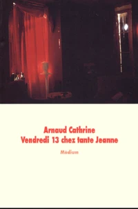 Vendredi 13 Chez Tante Jeanne
