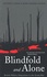 Blindfold and Alone. British Military Executions in the Great War