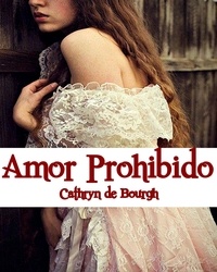  Cathryn de Bourgh - Amor Prohibido.