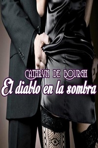  Cathryn de Bourgh - El diablo en la sombra - El diablo de Milán, #2.