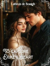 To capture duke's heart