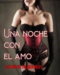 Una noche con el Amo