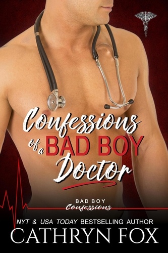  Cathryn Fox - Confessions of a Bad Boy Doctor - Confessions, #5.