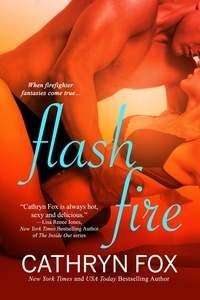  Cathryn Fox - Flash Fire - Firefighter Heat.