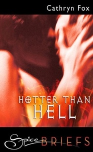 Cathryn Fox - Hotter Than Hell.