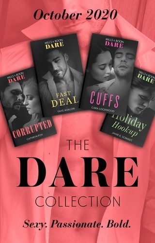 Cathryn Fox et Faye Avalon - The Dare Collection October 2020 - Corrupted / Fast Deal / Cuffs / Holiday Hookup.