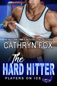  Cathryn Fox - The Hard Hitter - Players on Ice, #4.