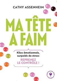 Téléchargez des livres goodreads Ma tête a faim - Stéréotypes, préjugés : ne vous laissez plus berner par votre cerveau !