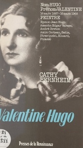 Cathy Bernheim - Valentine Hugo.