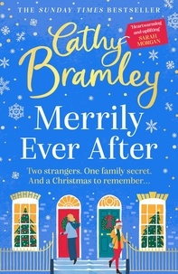 Livres d'epub anglais téléchargement gratuit Merrily Ever After  - The joyful new festive feelgood story about family secrets, weddings, friendship and love from Sunday Times bestseller Cathy Bramley par Cathy Bramley PDF CHM RTF in French