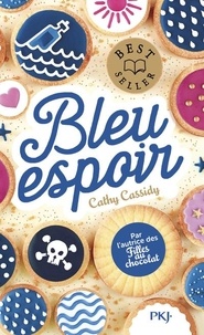 French e books téléchargement gratuit Bleu espoir 9782266324489 CHM PDF par Cathy Cassidy, Anne Guitton