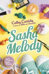 Cathy Cassidy - Le bureau des coeurs trouvés Tome 3 : Sasha Melody.
