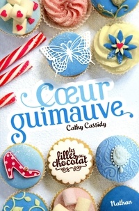 Cathy Cassidy - Les filles au chocolat Tome 2 : Coeur guimauve.