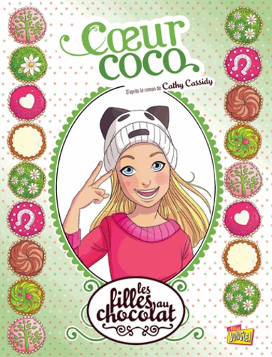 Les filles au chocolat Tome 4 Coeur coco