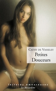 Cathy de Vasseley - Petites douceurs.