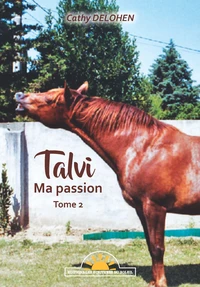 Talvi, ma passion Tome 2