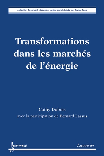Cathy Dubois - Transformations dans les marchés de l'énergie.