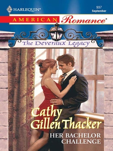 Cathy Gillen Thacker - Her Bachelor Challenge.