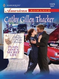 Cathy Gillen Thacker - Plain Jane's Secret Life.