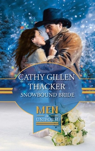 Cathy Gillen Thacker - Snowbound Bride.