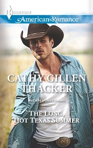 Cathy Gillen Thacker - The Long, Hot Texas Summer.